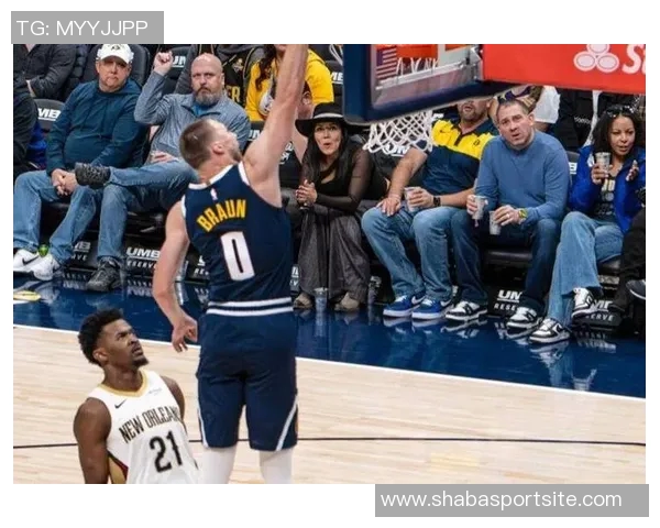 戈登盛赞约基奇统治力超凡阅读比赛能力令人惊叹 戈登盛赞约基奇统治力超凡阅读比赛能力令人惊叹