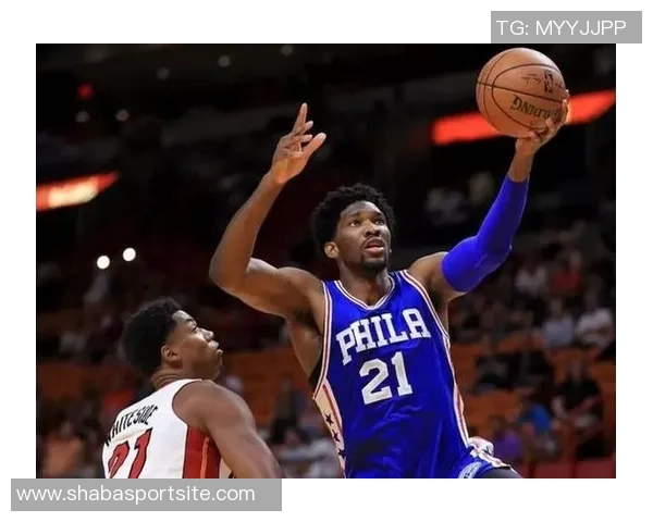 恩比德半场表现不佳但仍能为球队提供进攻支持分析解说员观点